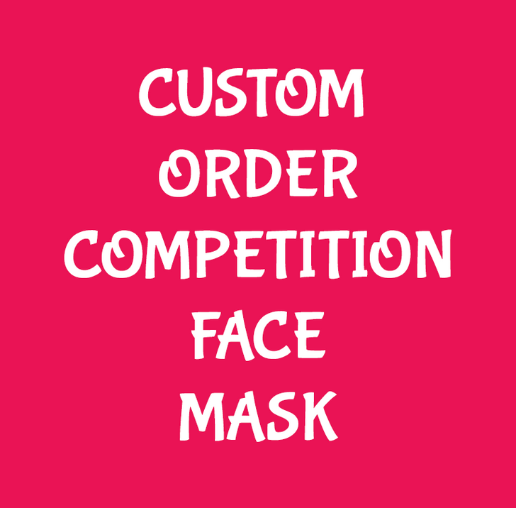 Custom Order Competition Face Mask